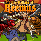 play The Ballads Of Reemus: When The Bed Bites