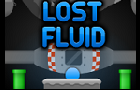 play Lost Fluid