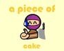 play A Piece Of Cake