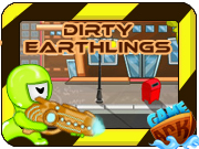 play Dirty Earthlings