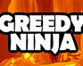 play Greedy Ninja