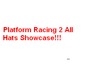 play Platform Racing 2 All Hats Showcase