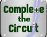 play Complete The Circuit