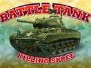 Battle Tank Killing Spree