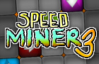 play Speed Miner 3
