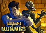 play Shadows Of Mummies