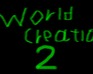 play World Creation 2