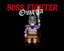 play Boss Fighter Omega Te*