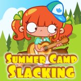 play Summer Camp Slacking