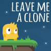 Leave Me A Clone