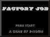 play Factory Job