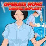 play Operate Now! Dental Implant