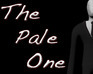 play The Pale One