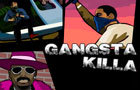 play Gangsta Killa