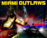 play Miami Outlaws