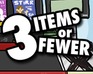 play 3 Items Or Fewer