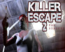 play Killer Escape 2