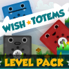 play Wish Totems Level Pack