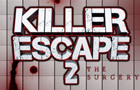 Killer Escape 2