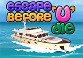 Escape Before U Die