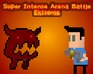 play Super Intense Arena Battle Extreme