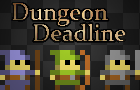 play Dungeon Deadline