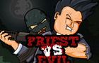 play Priest Vs Evil