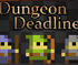 Dungeon Deadline