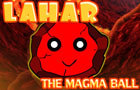 play Lahar The Magma Ball