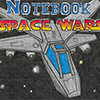 play Notebook Space Wars