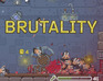 play Brutality