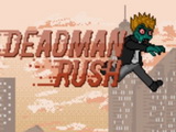 play Deadman Rush