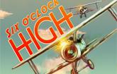 play Six O'Clock High