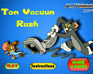 play Tom Vacuum Rush