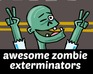 play Awesome Zombie Exterminators