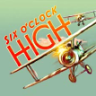 Six O'Clock High