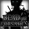 Dead And Forsaken