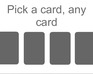 play Pick A Card, Any Card - 1