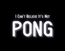 play I Can'T Believe It'S Not Pong