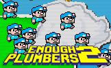 play Enough Plumbers 2