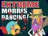 play Extreme Morris Dancing