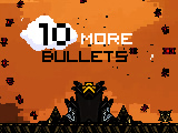 10 More Bullets