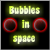 play Bubbles In Space