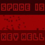 Space Is Key Hell