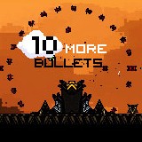 play 10 More Bullets