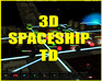 3D Spaceship Td