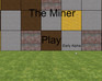 play The Miner