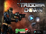 play Trigger Down
