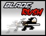 play Blade Rush