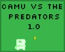 Camu Vs The Predators 1.0